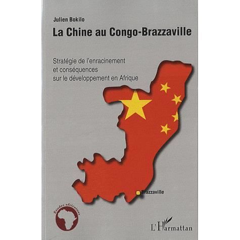 Cover for Julien Bokilo · La Chine au Congo-Brazzaville (Paperback Book) (2021)