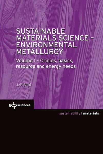 Cover for Jean-Pierre Birat · Sustainable Materials Science - Environmental Metallurgy (Paperback Book) (2020)