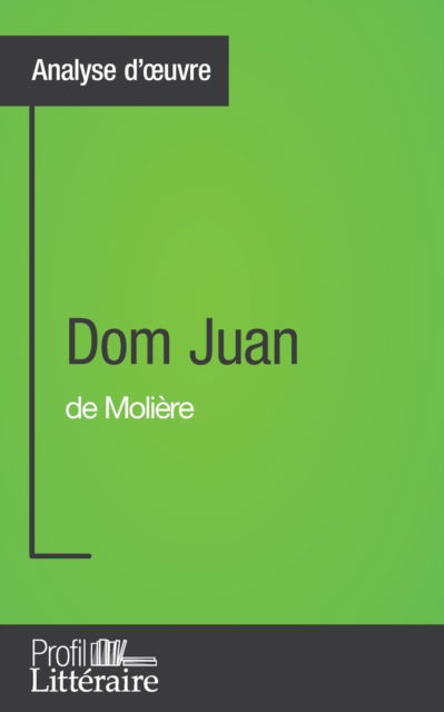 Cover for Marianne Lesage · Dom Juan de Moliere (Analyse approfondie) (Paperback Book) (2016)