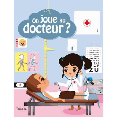 Cover for Anne-Sophie Baumann · On Joue Au Docteur ? (Paperback Book) (2013)