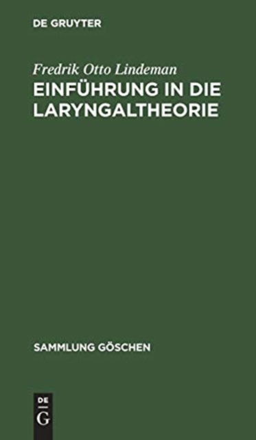 Cover for Fredrik Otto Carl Hj Lindeman Borgstrom · Einfuhrung in die Laryngaltheorie (Hardcover Book) (1970)