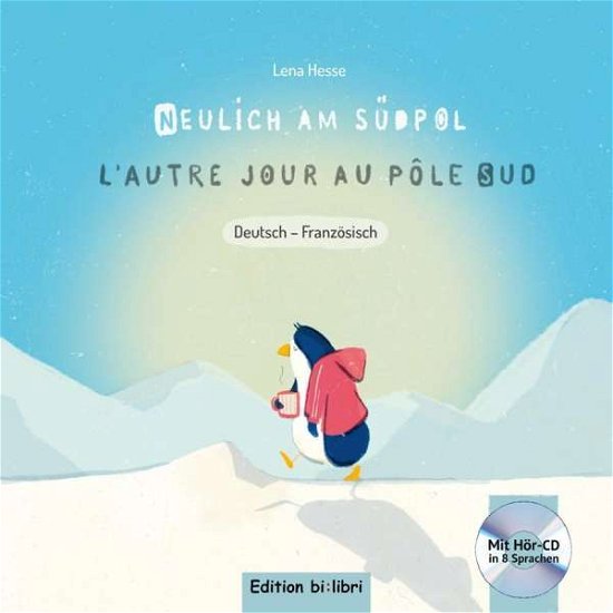 Cover for Hesse · Neulich am Südpol,m.CD / Dt.-Franz. (Buch)