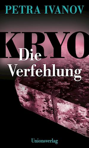 Cover for Petra Ivanov · KRYO – Die Verfehlung (Book) (2024)