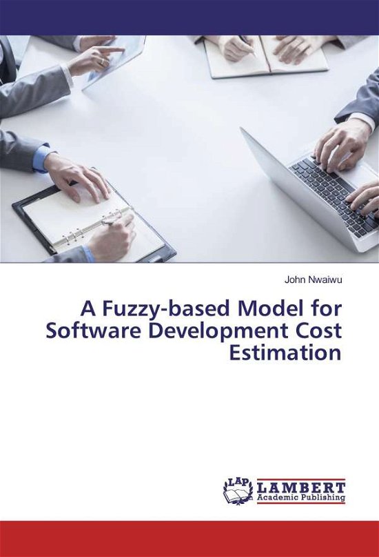 Cover for Nwaiwu · A Fuzzy-based Model for Software (Book)