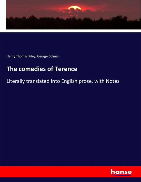 The comedies of Terence - Riley - Boeken -  - 9783337077983 - 17 mei 2017