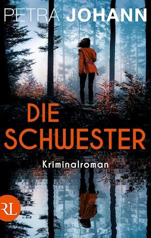 Cover for Petra Johann · Die Schwester (Bok) (2023)