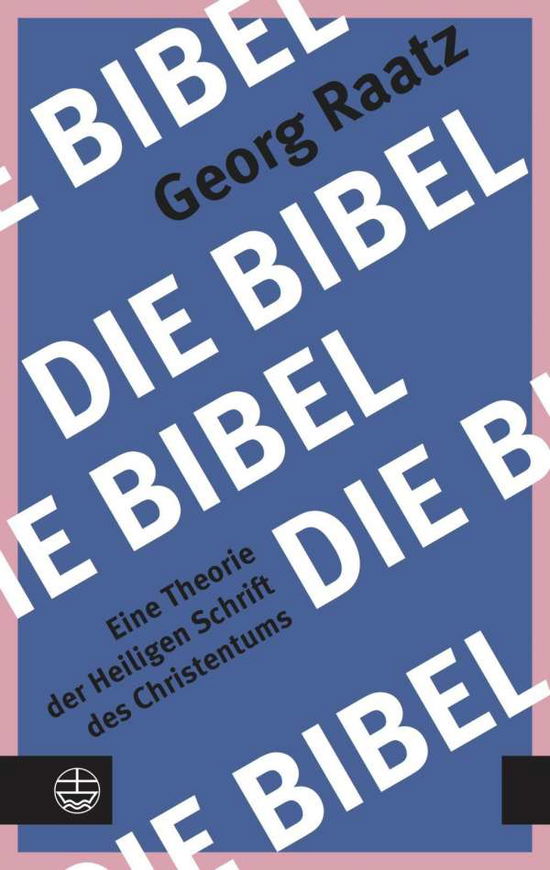 Cover for Raatz · Die Bibel (Book)