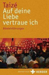 Cover for Taizé · Taizé - Auf deine Liebe vertraue ich (Buch)