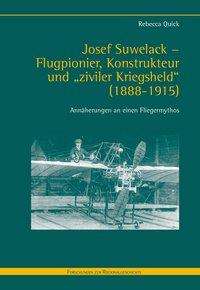 Cover for Quick · Josef Suwelack - Flugpionier, Kon (Book) (2018)