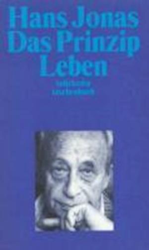 Suhrk.TB.2698 Jonas.Prinzip Leben - Hans Jonas - Bøger - - 9783518391983 -