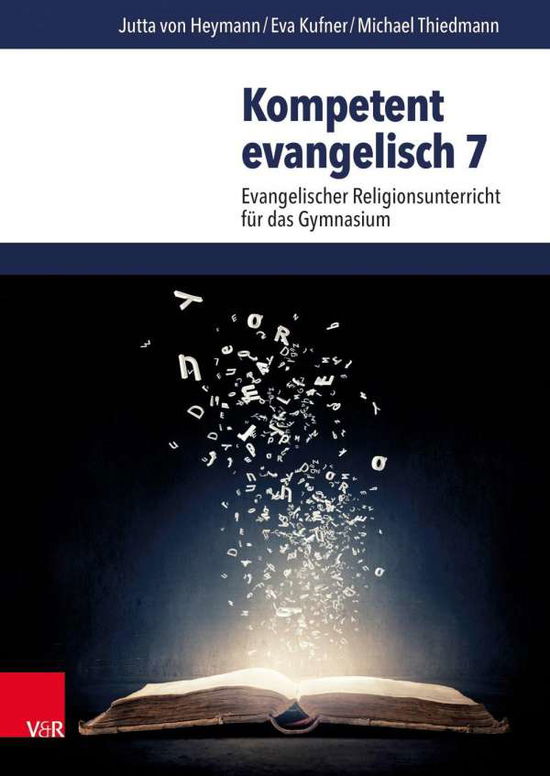 Cover for Jutta von Heymann · Kompetent evangelisch 7: Evangelischer Religionsunterricht fur das Gymnasium (Paperback Book) (2019)