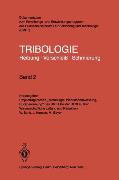 Cover for W Bunk · Elastohydrodynamik * Mess- Und Prufverfahren Eigenschaften Von Motorenolen - Tribologie: Reibung, Verschleiss, Schmierung (Paperback Book) (1982)