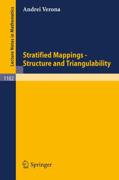 Cover for A. Verona · Stratified Mappings: Structure and Triangulability - Lecture Notes in Mathematics (Paperback Book) (1984)