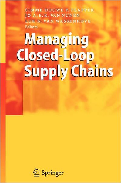 Cover for Simme D P Flapper · Managing Closed-Loop Supply Chains (Hardcover Book) [2005 edition] (2005)