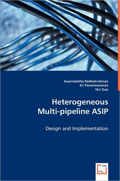 Cover for Hui Guo · Heterogeneous Mulit-pipeline Asip (Pocketbok) (2008)