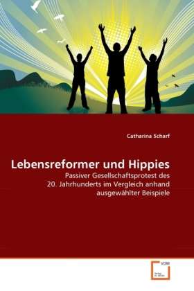 Lebensreformer und Hippies - Scharf - Books -  - 9783639340983 - 