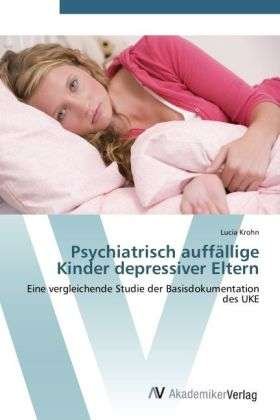 Cover for Krohn · Psychiatrisch auffällige Kinder d (Buch) (2012)