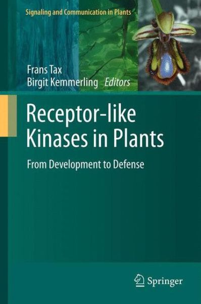 Cover for Frans Tax · Receptor-like Kinases in Plants: From Development to Defense - Signaling and Communication in Plants (Paperback Book) [2012 edition] (2014)