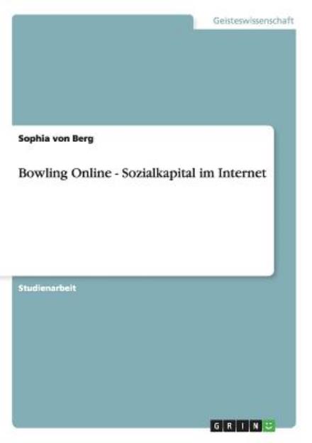 Cover for Sophia Von Berg · Von Berg:bowling Online - Sozialkapital (Book) [German edition] (2013)