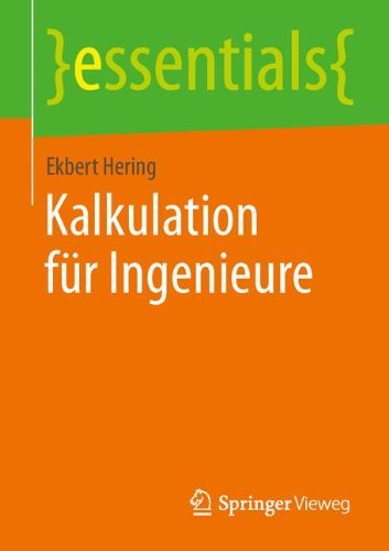 Ekbert Hering · Kalkulation fuer Ingenieure (Bok) [2014 edition] (2014)