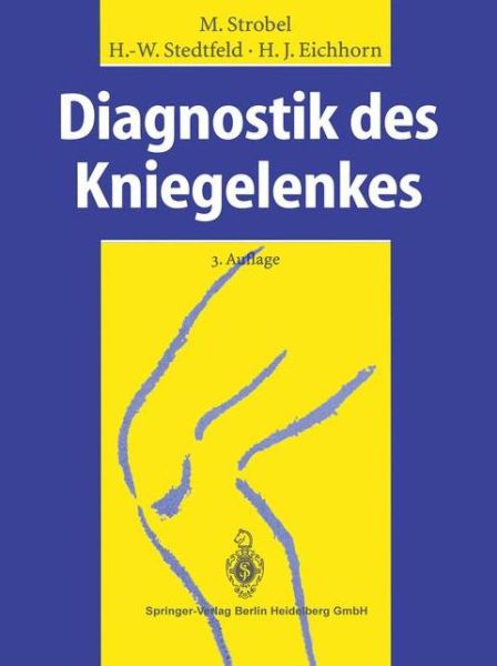 Cover for Michael Strobel · Diagnostik des Kniegelenkes (Paperback Book) (2013)