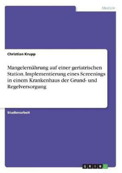 Cover for Krupp · Mangelernährung auf einer geriatr (Book) (2017)