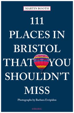 Cover for Martin Booth · 111 Places in Bristol That You Shouldn't Miss - 111 Places / Shops (Paperback Book) (2020)