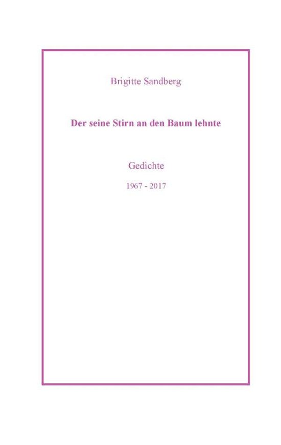 Cover for Sandberg · Der seine Stirn an den Baum le (Bog) (2017)
