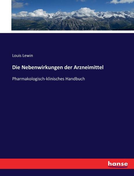 Cover for Lewin · Die Nebenwirkungen der Arzneimitt (Bog) (2017)