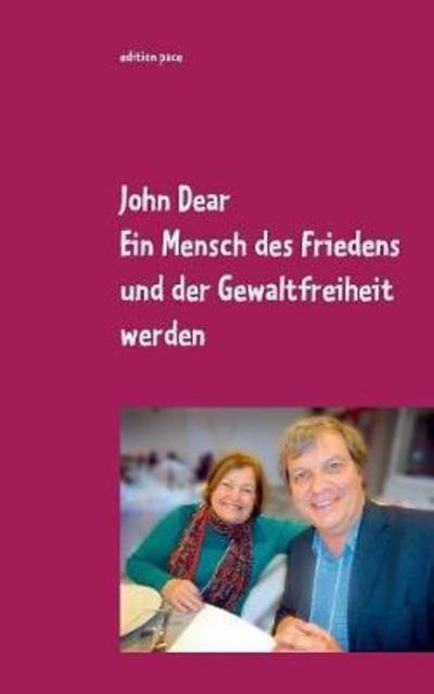 Cover for Dear · Ein Mensch des Friedens und der Ge (Buch) (2018)
