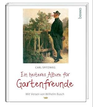 Cover for Carl Spitzweg · Ein heiteres Album für Gartenfreunde (Hardcover Book) (2022)