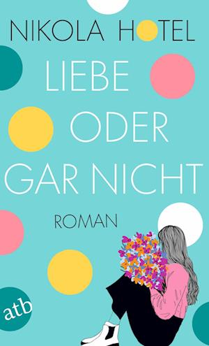 Liebe Oder Gar Nicht - Nikola Hotel - Kirjat -  - 9783746640983 - 