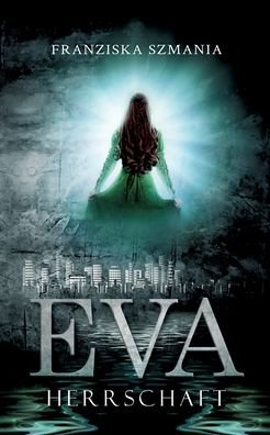 Cover for Szmania · Eva (Buch) (2020)