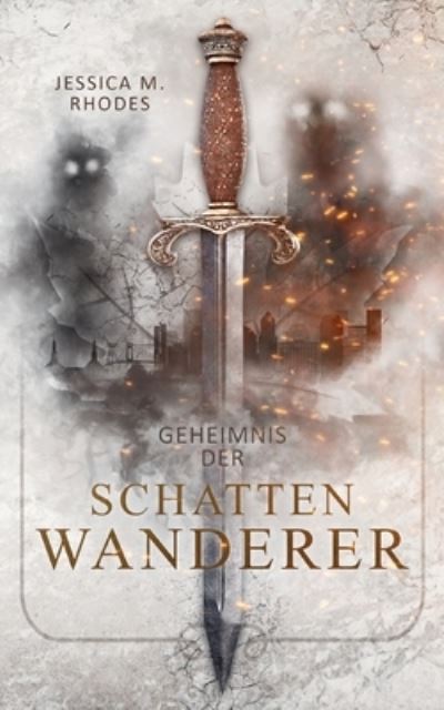 Cover for Jessica M Rhodes · Geheimnis der Schattenwanderer (Paperback Book) (2021)