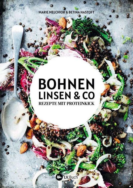 Cover for Marie Melchior · Bohnen, Linsen und Co (Hardcover bog) (2021)