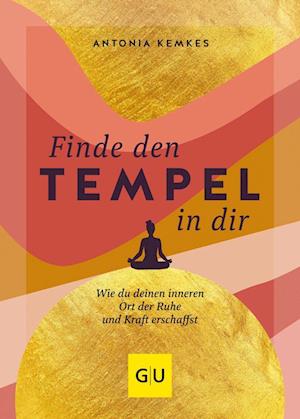 Cover for Antonia Kemkes · Finde den Tempel in dir (Book) (2022)