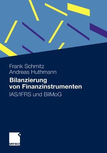 Cover for Frank Schmitz · Bilanzierung Von Finanzinstrumenten: Ias / Ifrs Und Bilmog (Taschenbuch) [2012 edition] (2011)