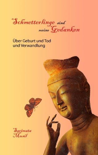 Cover for Sacimata Musil · Schmetterlinge Sind Meine Gedanken (Paperback Book) [German edition] (2009)