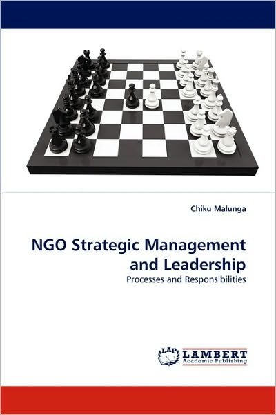 Cover for Chiku Malunga · Ngo Strategic Management and Leadership (Paperback Book) (2010)