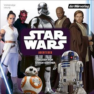 Star Wars Abenteuer - Star Wars - Musiikki - Penguin Random House Verlagsgruppe GmbH - 9783844548983 - keskiviikko 1. maaliskuuta 2023