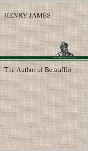 Cover for Henry James · The Author of Beltraffio (Innbunden bok) (2013)