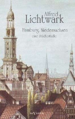 Cover for Lichtwark · Hamburg. Niedersachsen (Bok)