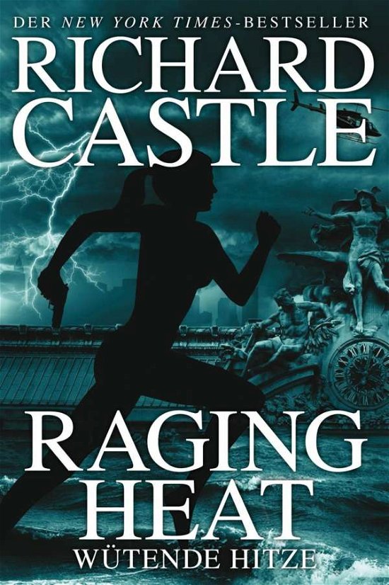 Cover for Castle · Raging Heat - Wütende Hitze (Bok)
