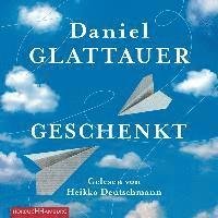 Cover for Daniel Glattauer · Geschenkt (CD)