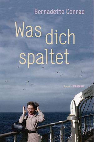 Cover for Bernadette Conrad · Was dich spaltet (Book) (2023)