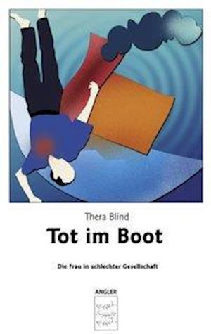 Cover for Thera Blind · Tot im Boot (Paperback Book) (1999)