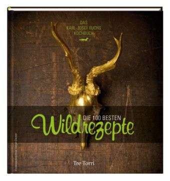 Cover for Fuchs · Die 100 besten Wildrezepte (Book)