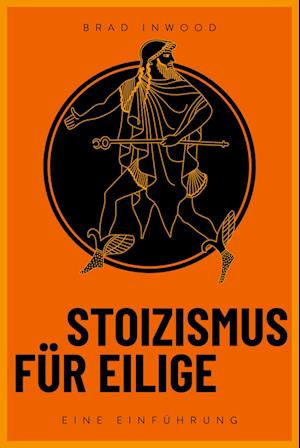 Cover for Brad Inwood · Stoizismus für Eilige (Book) (2024)