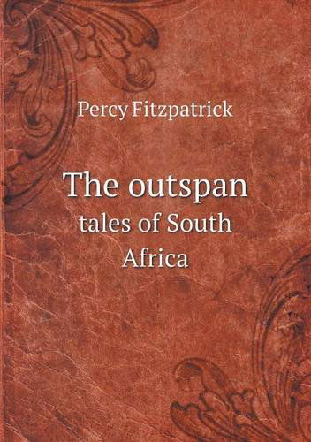 Cover for Percy Fitzpatrick · The Outspan Tales of South Africa (Paperback Book) (2013)