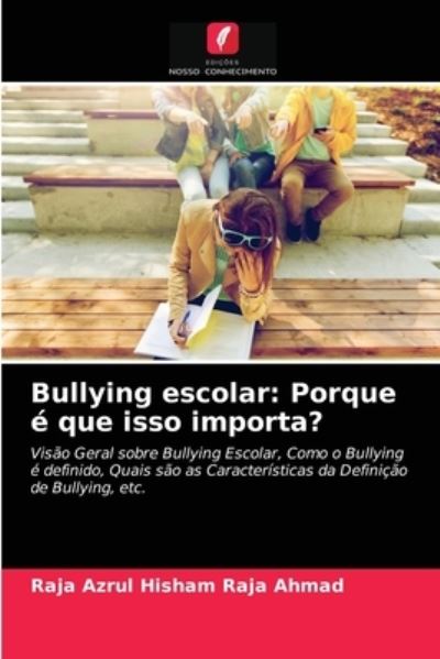 Cover for Raja Azrul Hisham Raja Ahmad · Bullying escolar (Paperback Book) (2021)